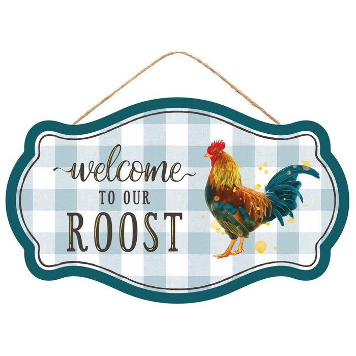 12.5"L X 7.5"H Welcome To Our Roost Country Blue/Teal/Yellow/Red AP7085
